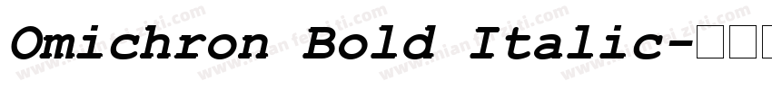 Omichron Bold Italic字体转换